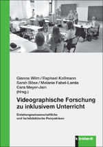 ISBN 9783781526433: Videographische Forschung zu inklusivem Unterricht – Erziehungswissenschaftliche und fachdidaktische Perspektiven