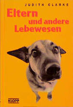 ISBN 9783781703025: Eltern und andere Lebewesen