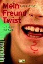 ISBN 9783781718449: Mein Freund Twist