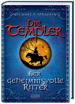 ISBN 9783781719552: Die Templer - Der geheimnisvolle Ritter