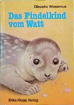 Seehunde: Winsemius, Dieuwke: Das Findel Seehunde: Winsemius, Dieuwke: Das Findel