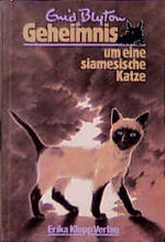 ISBN 9783781752016: Geheimnis um eine siamesische Katze