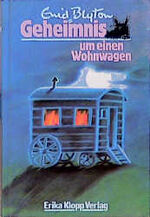 ISBN 9783781752139: Geheimnis-Serie / Geheimnis um einen Wohnwagen