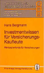 ISBN 9783781911581: Investmentwissen für Versicherungskaufleute