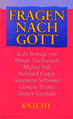 Fragen nach Gott