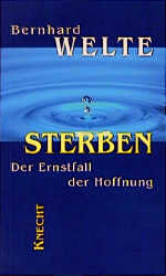 ISBN 9783782007719: Sterben. Der Ernstfall der Hoffnung