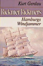 ISBN 9783782206303: Rickmer Rickmers. Hamburgs Windjammer