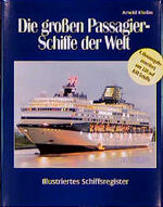 ISBN 9783782206525: Die grossen Passagierschiffe der Welt