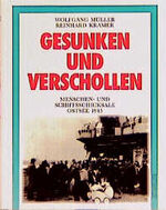 ISBN 9783782206655: Gesunken und verschollen - Menschen und Schiffsschicksale Ostsee 1945