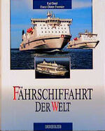 ISBN 9783782207201: Fährschiffahrt der Welt.