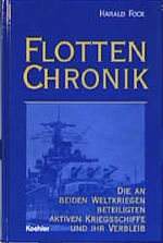 ISBN 9783782207881: Flottenchronik: Die an den beiden Weltkriegen beteiligten aktiven Kriegsschiffe und ihr Verbleib - Eine Kompilation.