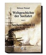 ISBN 9783782208383: Weltgeschichte der Seefahrt / Seeherrschaft II – Seekriege und Seepolitik von 1650 bis 1914