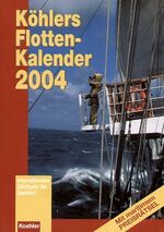 ISBN 9783782208628: Köhlers Flottenkalender 2004, 92.Jahrgang ; Das deutsche Jahrbuch der Seefahrt; Reihe: Köhlers Flottenkalender, Das deutsche Jahrbuch der Seefahrt seit 1901; Herausgeber: Fregattenkapitän d.R. Egbert Thomer