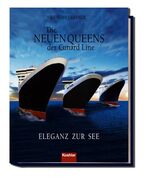 ISBN 9783782209526: Die neuen Queens der Cunard Line