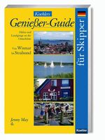 ISBN 9783782209601: Koehlers Genießer-Guide für Skipper. Von Wismar bis Stralsund: Häfen und Landgänge an der Ostsee