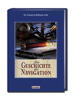 ISBN 9783782210003: Die Geschichte der Navigation