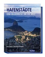 ISBN 9783782210010: Hafenstädte – Eine Bilderreise um die Welt