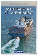 ISBN 9783782213004: Schifffahrt im 21. Jahrhundert