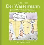 ISBN 9783782718639: Der Wassermann – Johann Mayrs Satierkreiszeichen