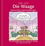 ISBN 9783782721233: Die Waage - Johann Mayrs Satierkreiszeichen