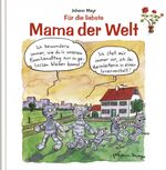 ISBN 9783782749244: Für die liebste Mama der Welt - Geschenkbuch für alle Mamas als Liebesbeweis.