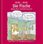 ISBN 9783782752060: 20. 02. - 20. 03. Die Fische - Johann Mayrs Satierkreiszeichen. Fische Mini / Minibuch / lustiges Geschenkbuch