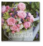 ISBN 9783782795333: Gartenglück