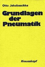 ISBN 9783783001358: Grundlagen der Pneumatik