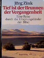 ISBN 9783783109375: Tief ist der Brunnen der Vergangenheit