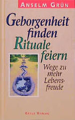 ISBN 9783783115147: Geborgenheit finden - Rituale feiern