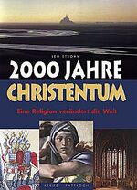 ISBN 9783783117561: 2000 Jahre Christentum by Strohm, Leo