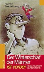 ISBN 9783783118483: Der Winterschlaf der Männer ist vorbei