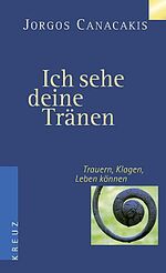 ISBN 9783783121186: ich sehe deine tränen