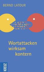 ISBN 9783783123135: Wortattacken wirksam kontern