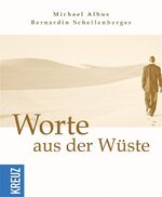 ISBN 9783783123296: Worte aus der Wüste