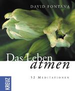 ISBN 9783783123623: Das Leben atmen