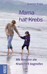 ISBN 9783783123692: Mama hat Krebs