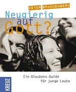 ISBN 9783783123869: Neugierig auf Gott? Ein Glaubens-Guide für Junge Leute (Gebundene Ausgabe)