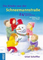 ISBN 9783783126235: Die Kinder aus der Schneemannstraße – 24 Adventsgeschichten