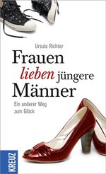 Ursula Richter: Frauen lieben jüngere Mä