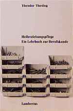 ISBN 9783784110745: Heilerziehungspflege. Ein Lehrbuch zur Berufskunde