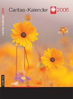 ISBN 9783784115771: Caritas-Kalender 2006 (F132)