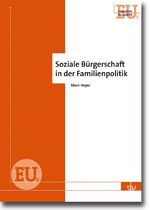 ISBN 9783784127224: Soziale Bürgerschaft in der Familienpolitik - Erwerbstätige Mütter und lernende Kinder als neue europäische Sozialbürger? Deutschland und Irland im Vergleich (EU 5)