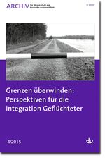 Grenzen überwinden - Perspektiven für die Integration Geflüchteter