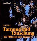 Tarnung und Täuschung bei Pflanzen und Tieren