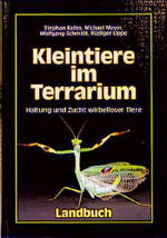 ISBN 9783784205342: Kleintiere im Terrarium: Haltung und Zucht wirbelloser Tiere Kallas, Stephan, Michael Meyer Wolfgang Schmidt u. a.