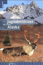 Jagdabenteuer Alaska