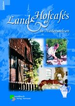 ISBN 9783784206608: Land- & Hofcafés in Niedersachsen