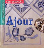 Irmgard Kurz, Maria Wedeking: Ajour. Alt Irmgard Kurz, Maria Wedeking: Ajour. Alt