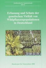 ISBN 9783784335025: Erfassung und Schutz der genetischen Vielfalt von Wildpflanzenpopulationen in Deutschland - Referate und Ergebnisse des gleichlautenden Expertengesprächs vom 19.-22. Oktober 1998 im BfN, Internationale Natursschutzakademie InselVilm